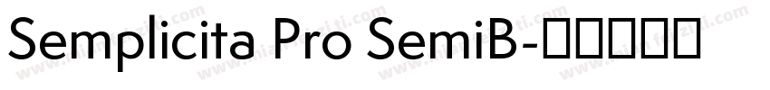 Semplicita Pro SemiB字体转换